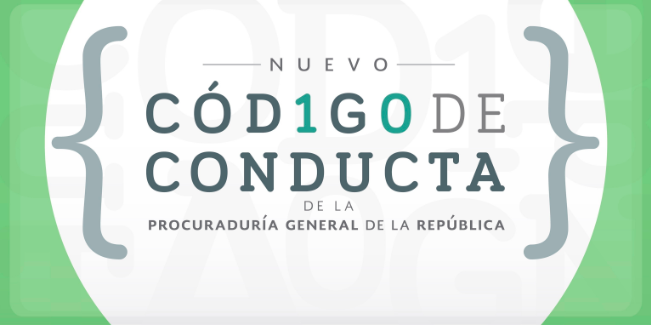 Nuevo Código de Conducta Fiscalía General de la República